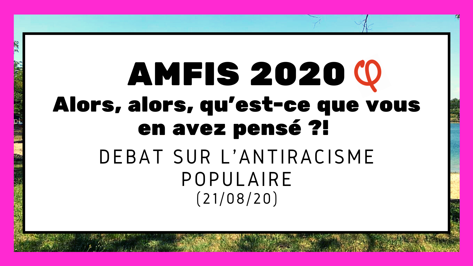 200821 AmFis 2020 - Débat antiracisme populaire