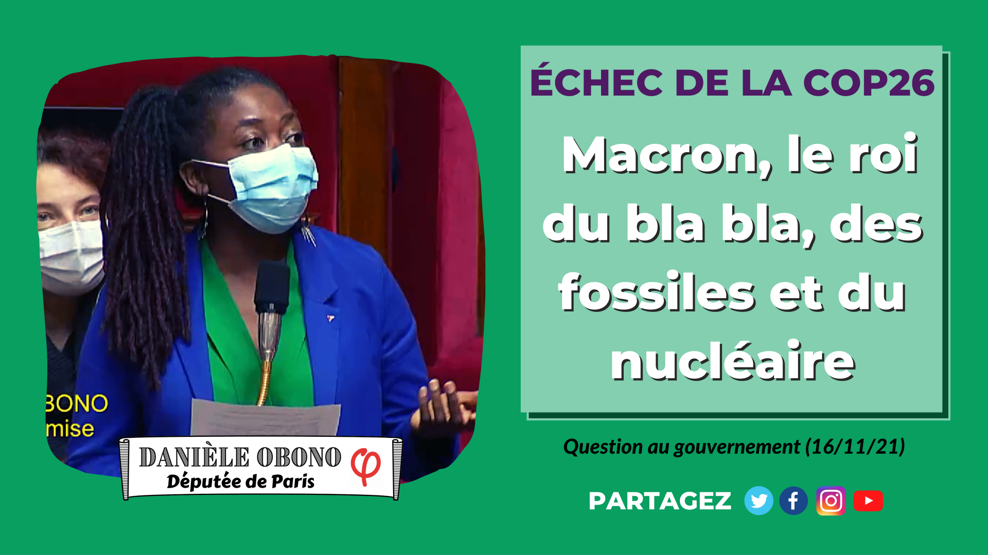 Photo de Danièle Obono et texte "Echec de la Cop26. Macron, roi du blabla du fossile et du nucléaire"