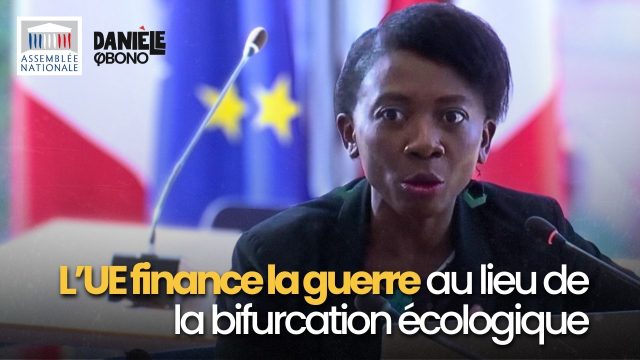 Commission – UE : de l’argent pour l’écologie, pas pour la guerre !